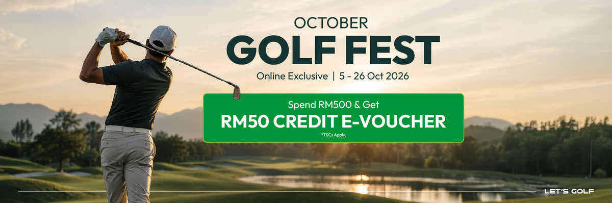 MST Golf Online Exclusive "October Golf Fest' offering RM50 credit e-voucher with spending RM500.
