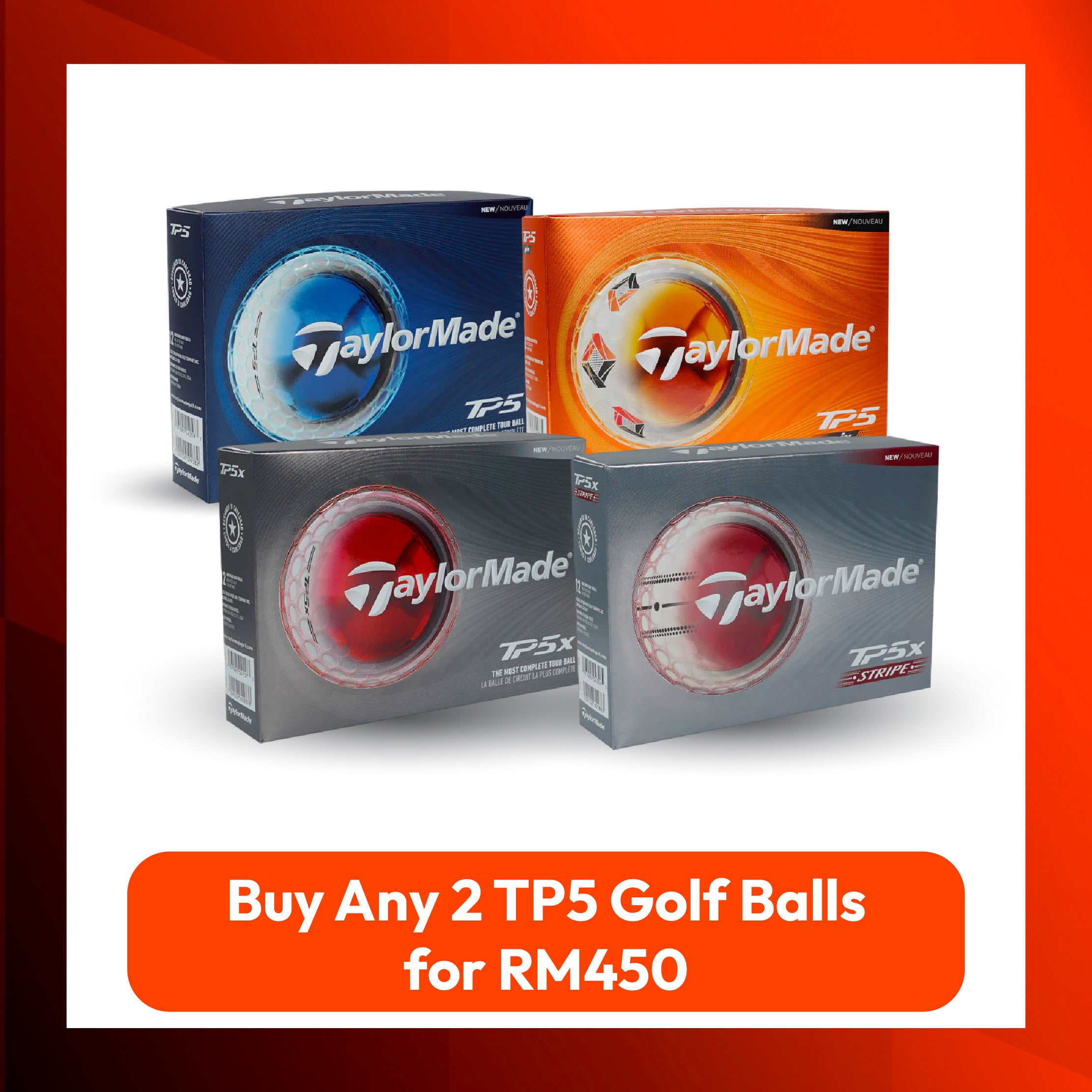 Buy any 2 TaylorMade TP5 Series golf balls for RM450.