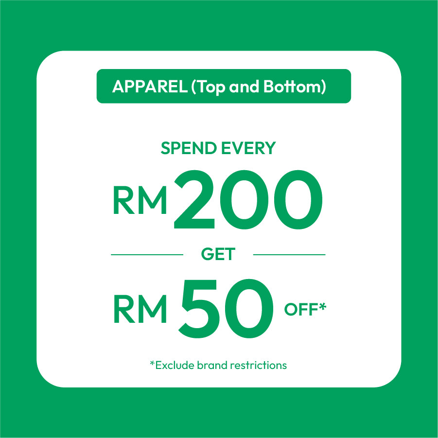 Selected Tops & Bottoms -Spend Every RM200 get RM50 OFF