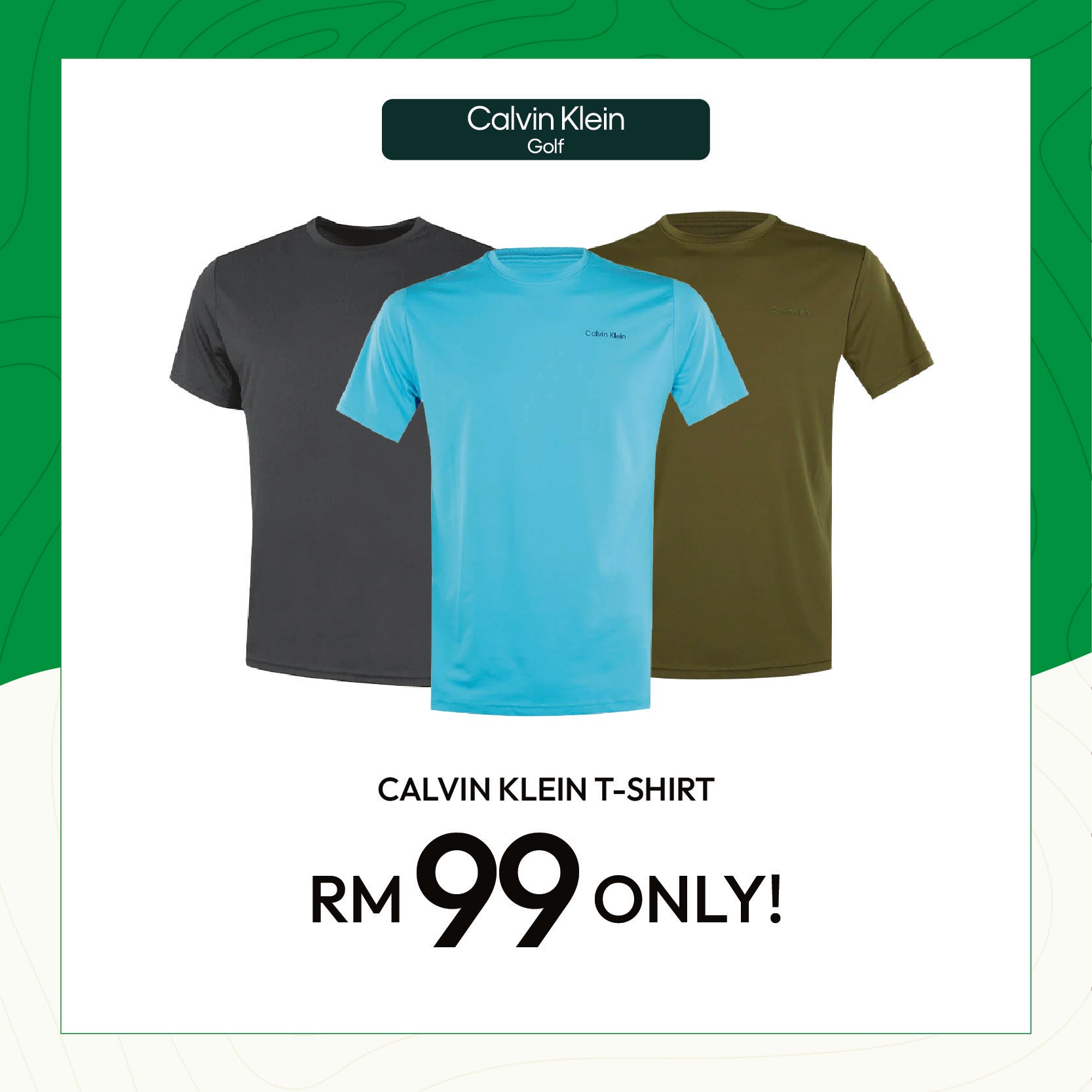Calvin Klein golf T-shirt promotion at MST Golf – selected men’s T-shirts available for RM99